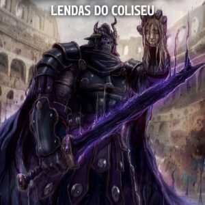 Diário de Musfat 05 - Lendas do Coliseu